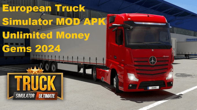 European Truck Simulator MOD APK 4.2 Unlimited (Money, Gems) 2024