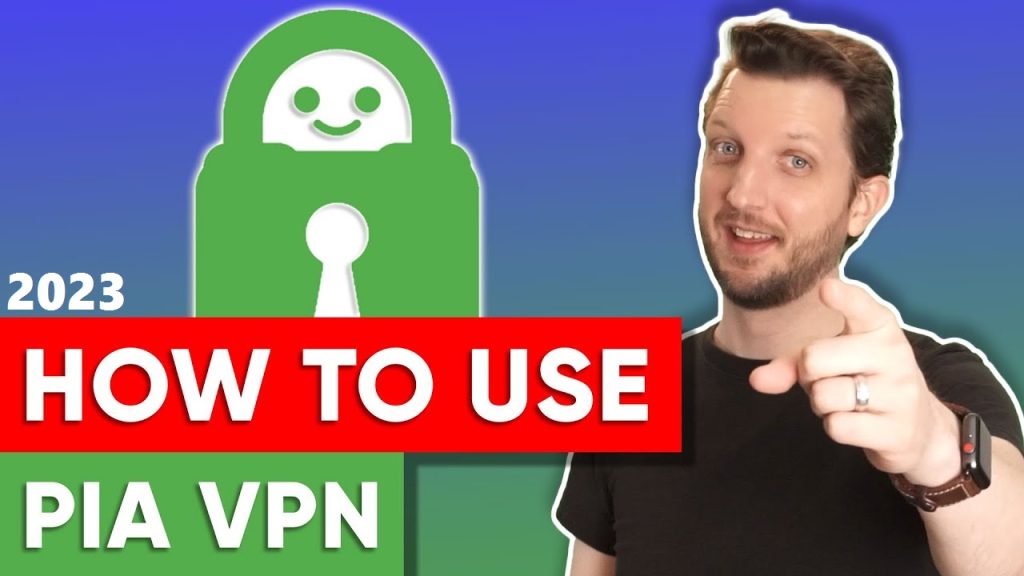 How can I use PIA VPN