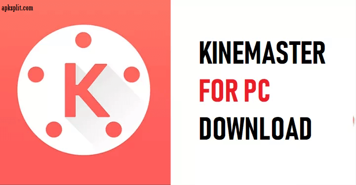 Kinemaster Pro for PC 